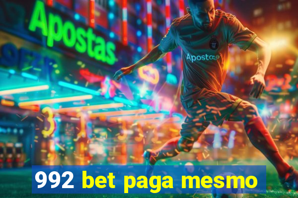 992 bet paga mesmo